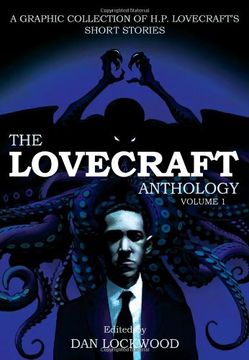portada The Lovecraft Anthology, Volume i: A Graphic Collection of h. P. Lovecraft ` s Short Stories (en Inglés)