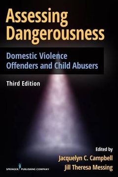 portada Assessing Dangerousness, Third Edition: Domestic Violence Offenders and Child Abusers (en Inglés)
