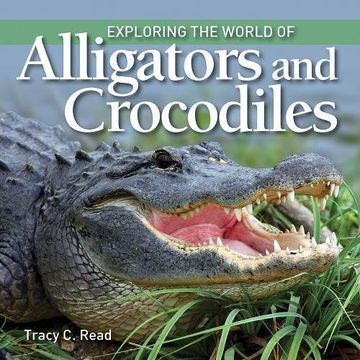 portada Exploring the World of Alligators and Crocodiles