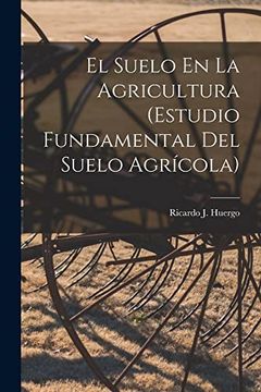 portada El Suelo en la Agricultura