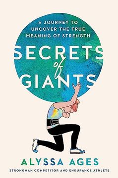 portada Secrets of Giants: A Journey to Uncover the True Meaning of Strength (in English)
