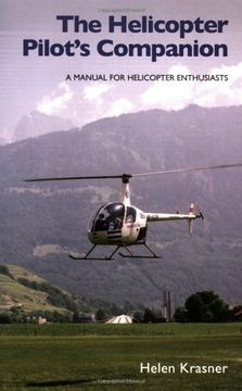 portada The Helicopter Pilot's Companion: A Manual for Helicopter Enthusiasts (in English)