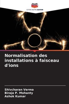 portada Normalisation des installations à faisceau d'ions (en Francés)
