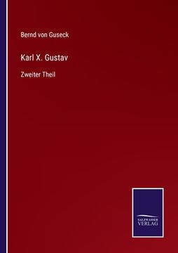 portada Karl X. Gustav: Zweiter Theil (in German)