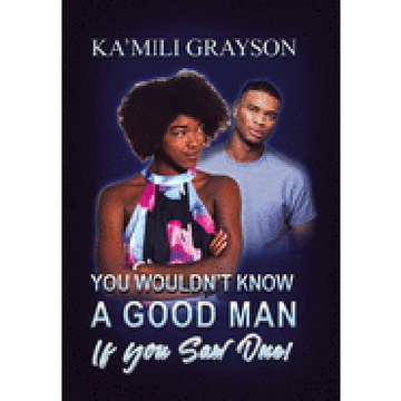 portada You Wouldn't Know a Good man if you saw One! (en Inglés)