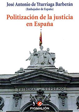 portada POLITIZACIÓN DE LA JUSTICIA EN ESPAÑA