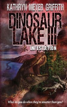 portada Dinosaur Lake III: Infestation (en Inglés)