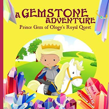 portada A Gemstone Adventure: Prince Gem of Ology's Royal Quest (en Inglés)