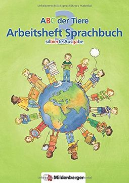 portada Abc der Tiere 3 - Arbeitsheft Sprachbuch: Silbierte Ausgabe (en Alemán)