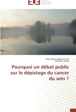 portada Pourquoi Un Debat Public Sur Le Depistage Du Cancer Du Sein ?