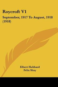 portada roycroft v1: september, 1917 to august, 1918 (1918) (en Inglés)
