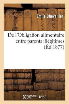 portada De L'obligation Alimentaire Entre Parents Illégitimes (Sciences Sociales) (in French)