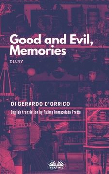 portada Good and Evil, Memories: Diary (en Inglés)