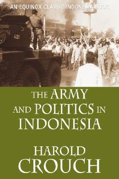 portada the army and politics in indonesia (revised edition) (en Inglés)
