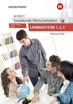 portada Betrifft Sozialkunde / Wirtschaftslehre. Lernbausteine 1-3: Lehr- und Arbeitsbuch. Rheinland-Pfalz (en Alemán)