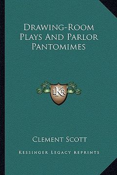 portada drawing-room plays and parlor pantomimes (in English)