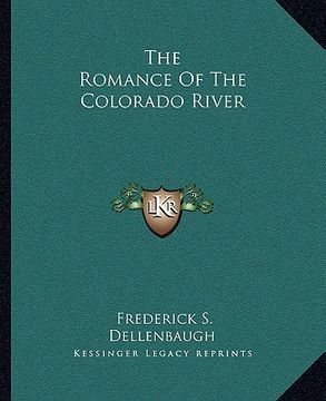 portada the romance of the colorado river (in English)