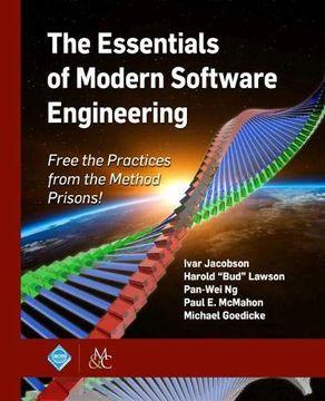 portada The Essentials of Modern Software Engineering: Free the Practices From the Method Prisons! (Acm Books) (in English)