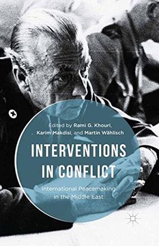 portada Interventions in Conflict: International Peacemaking in the Middle East (en Inglés)