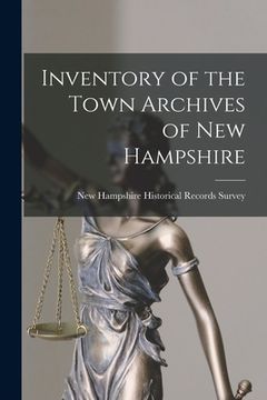 portada Inventory of the Town Archives of New Hampshire (en Inglés)