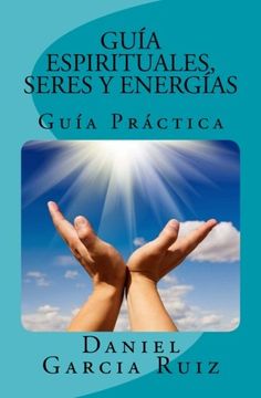 portada Guías Espirituales, Seres y Energías: Guía Práctica (in Spanish)