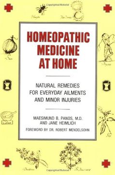 portada Homeopathic Medicine at Home: Natural Remedies for Everyday Ailments and Minor Injuries (en Inglés)