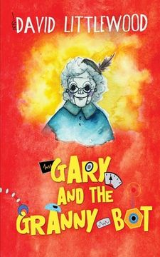 portada Gary And The Granny-Bot 