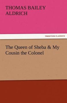 portada the queen of sheba & my cousin the colonel (en Inglés)