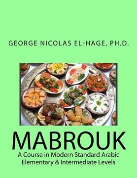 portada Mabrouk: A Course in Modern Standard Arabic (Elementary & Intermediate Levels)
