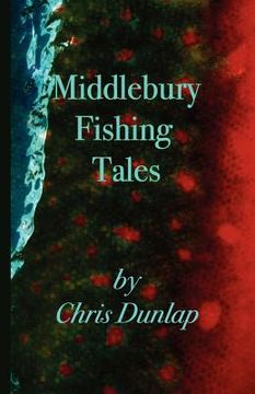 portada middlebury fishing tales (en Inglés)