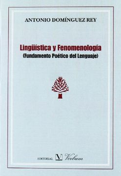 portada Linguistica y Fenomenologia: Fundamento Poetico del Lenguaje (in Spanish)