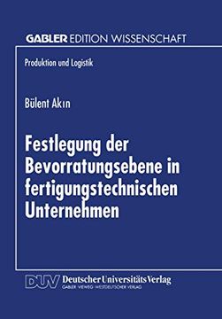 portada Festlegung der Bevorratungsebene in Fertigungstechnischen Unternehmen (in German)