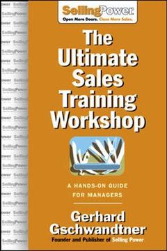 portada The Ultimate Sales Training Workshop: A Hands-On Guide for Managers (Sellingpower Library) (en Inglés)