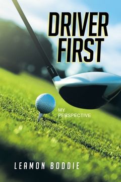 portada Driver First: My Perspective (en Inglés)