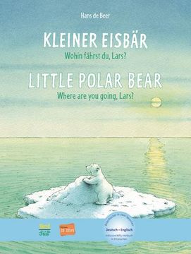 portada Kleiner Eisbär - Wohin Fährst du, Lars? Kinderbuch Deutsch-Englisch (en Alemán)