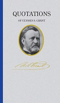portada Ulysses s. Grant (Quote Book) (Great American Quote Books) (en Inglés)