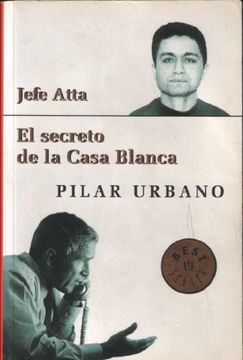 portada Jefe Atta (El Secreto De La Casa Blanca) (in Spanish)