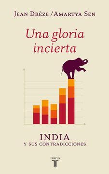 portada Una Gloria Incierta: India y sus Contradicciones (in Spanish)