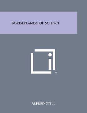 portada Borderlands of Science (en Inglés)