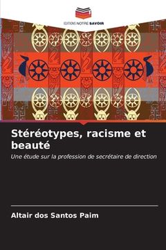 portada Stéréotypes, racisme et beauté (in French)