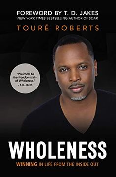 portada Wholeness: Winning in Life From the Inside out 