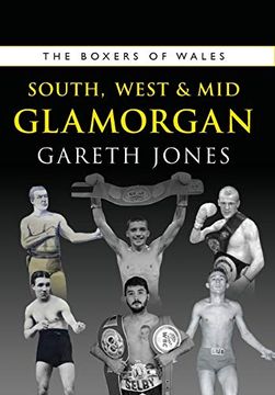 portada The Boxers of West, South and mid Glamorgan (The Boxers of Wales) (in English)