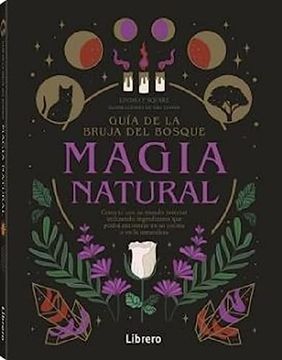 portada GUIA DE LA BRUJA DEL BOSQUE: MAGIA NAUTAL (en Castellano)