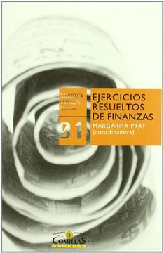 portada Ejercicios Resueltos de Finanzas (Biblioteca Comillas, Economía) (in Spanish)