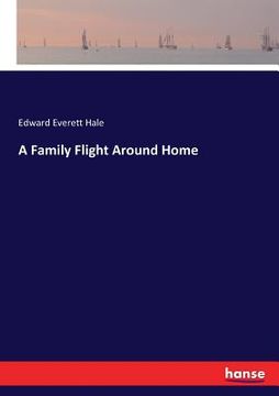 portada A Family Flight Around Home (en Inglés)