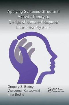 portada Applying Systemic-Structural Activity Theory to Design of Human-Computer Interaction Systems (en Inglés)