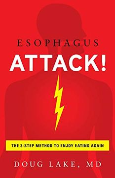 portada Esophagus Attack! The 3-Step Method to Enjoy Eating Again (in English)