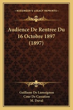portada Audience De Rentree Du 16 Octobre 1897 (1897) (en Francés)