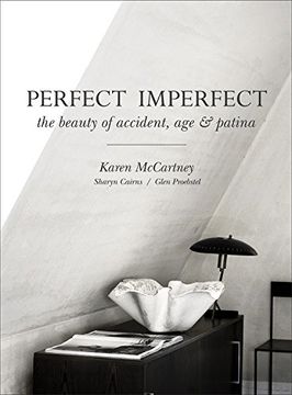 portada Perfect Imperfect: The Beauty Of Accident Age And Patina