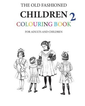 portada The Old Fashioned Children Colouring Book 2